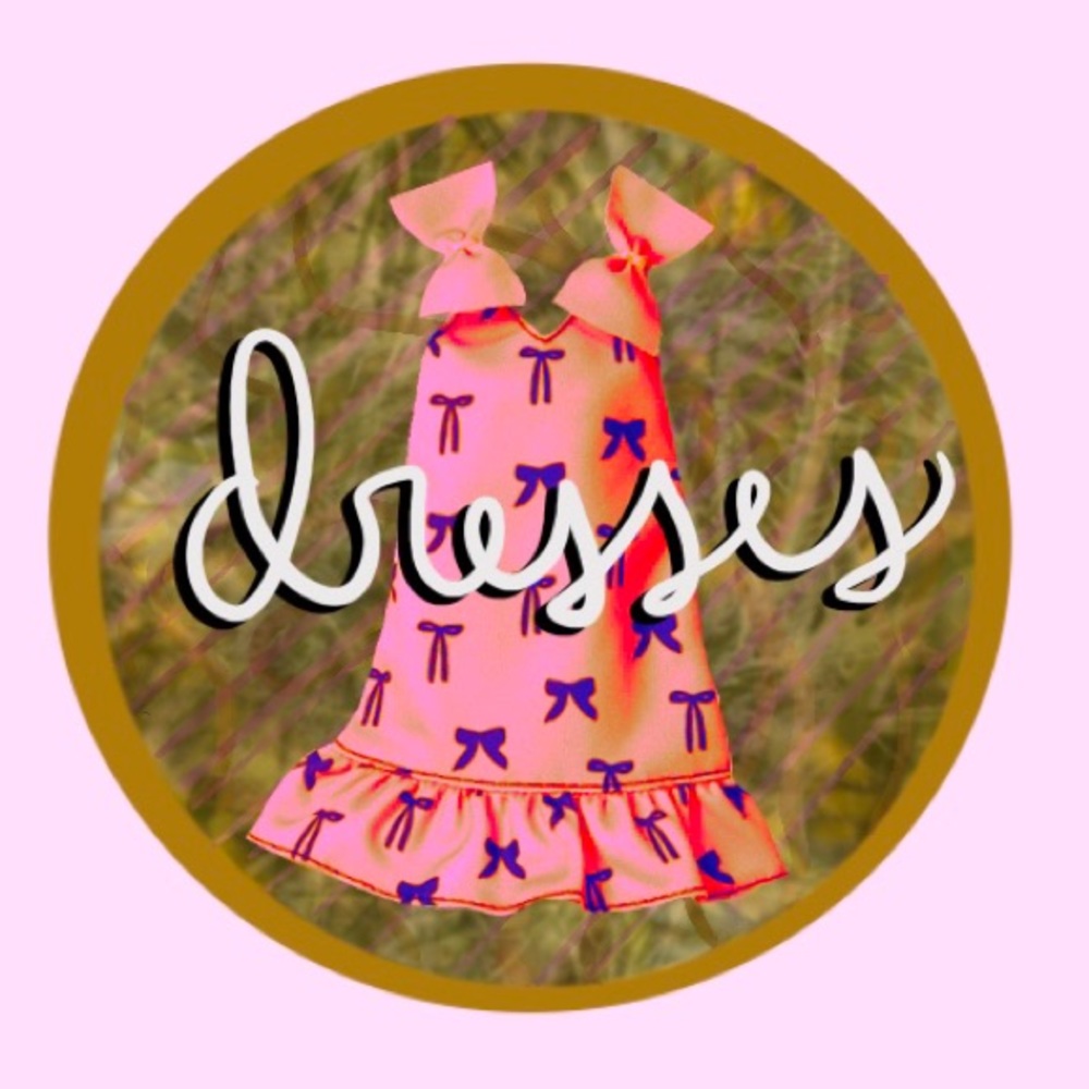 DRESSES